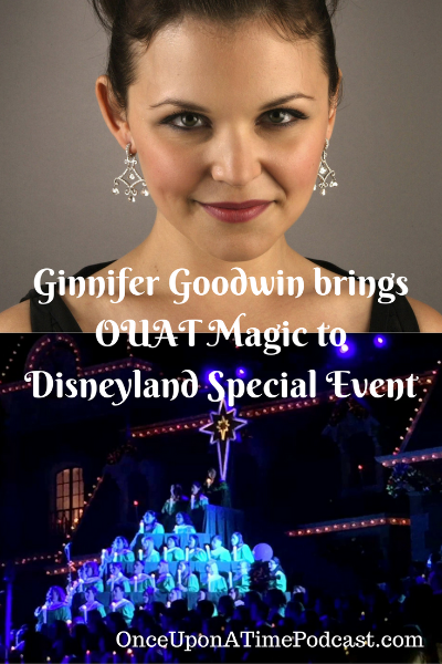 ginnifer goodwin brings ouat-magic to disneyland special event