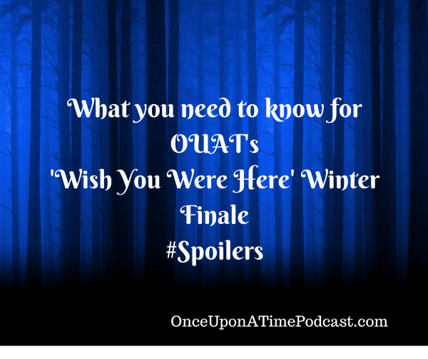 OUAT Wish You Were Here Winter Finale